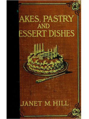 cover image of Cakes, pastry and dessert dishes